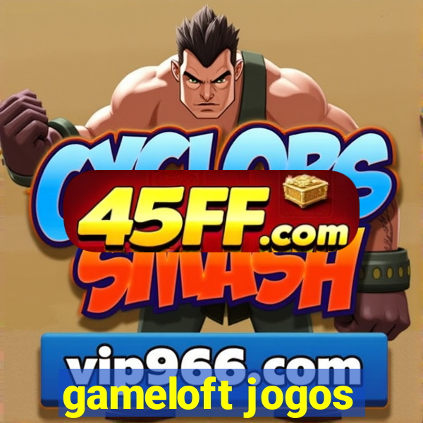 gameloft jogos